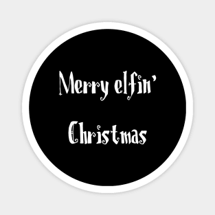 Merry Elfin Xmas Christmas Magnet